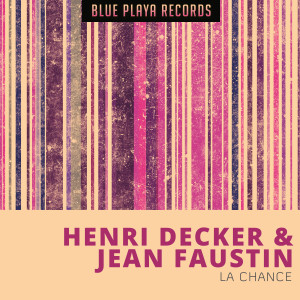 Henri Decker的專輯La Chance
