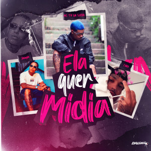 อัลบัม Ela Quer Midia (Explicit) ศิลปิน Jhowzin