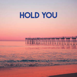 ดาวน์โหลดและฟังเพลง Hold You พร้อมเนื้อเพลงจาก CDM Project