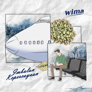 Listen to Imbalan Kepercayaan song with lyrics from Wima