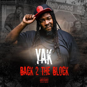 Album Back 2 the Block (Explicit) from Yak