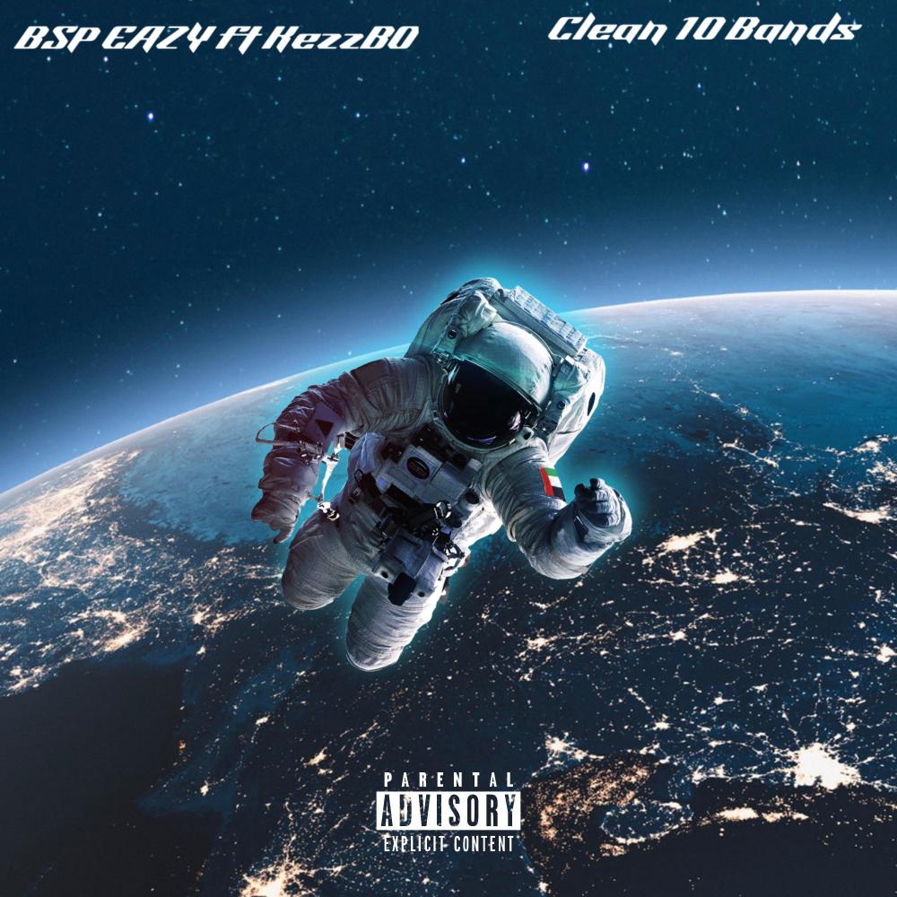 Clean 10 Bands (feat. KezzBO) (Explicit)