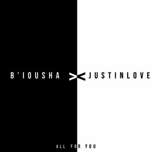 All for You dari B’iousha