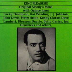 Album Original Moody's Mood from King Pleasure
