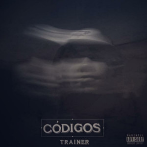 Trainer的专辑CODIGOS (Explicit)