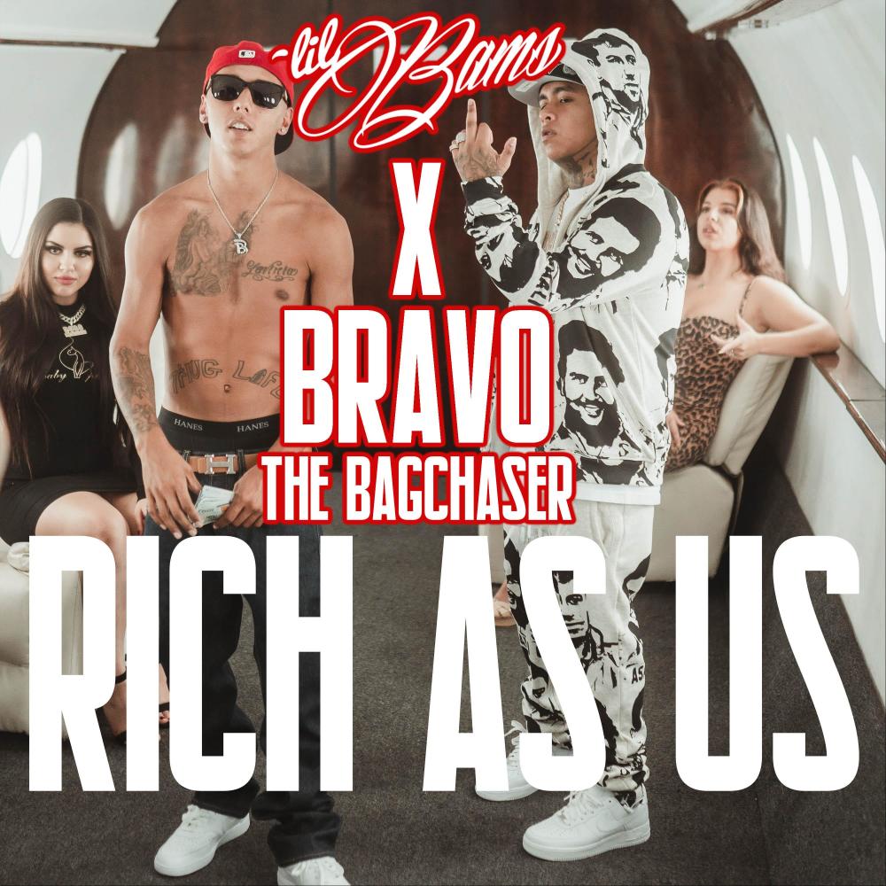 Rich As Us (feat. Bravo The Bagchaser) (Explicit)