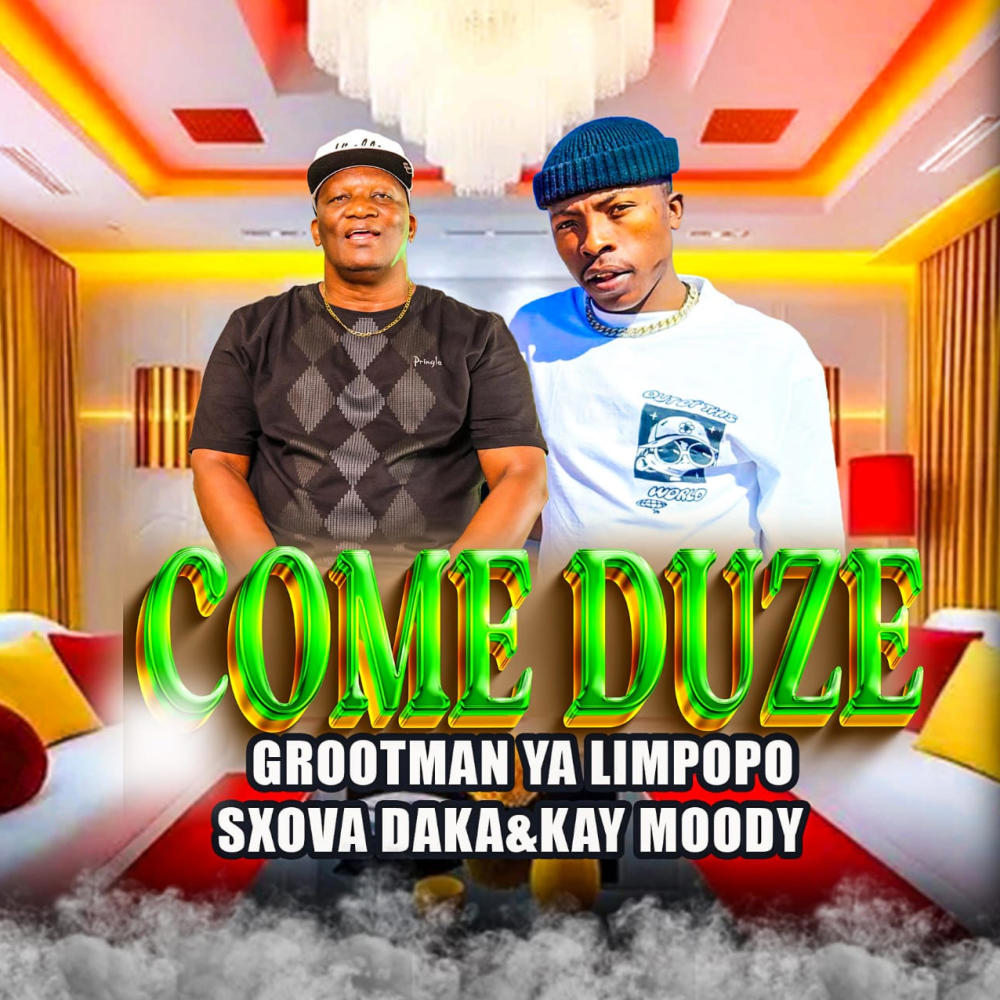 Come Duze (feat. Sxova Dakar & Kay Moody)