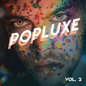 Album Popluxe (Vol.2) (Explicit) oleh Various Artists