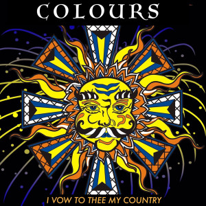 Album I Vow to Thee My Country oleh Colours