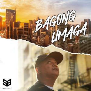 Listen to Bagong Umaga song with lyrics from MC Shady