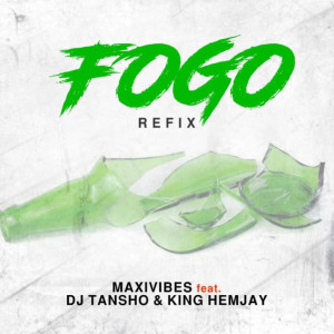Dengarkan Fogo Refix lagu dari Maxivibes dengan lirik