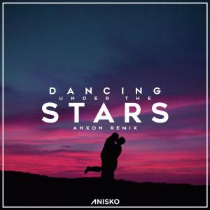 ดาวน์โหลดและฟังเพลง Dancing Under Stars (Instrumental|AhXon Remix) พร้อมเนื้อเพลงจาก Anisko