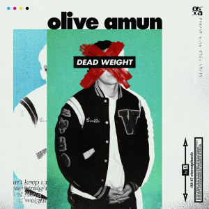 Olive Amun的專輯Deadweight (Explicit)
