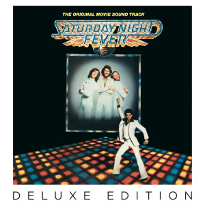 ดาวน์โหลดและฟังเพลง Stayin' Alive (From "Saturday Night Fever" Soundtrack) พร้อมเนื้อเพลงจาก Bee Gees