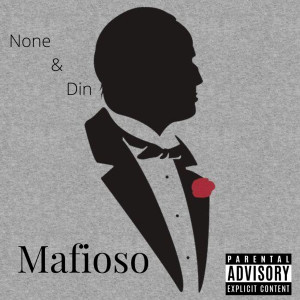 Nonex的專輯Mafioso (Explicit)