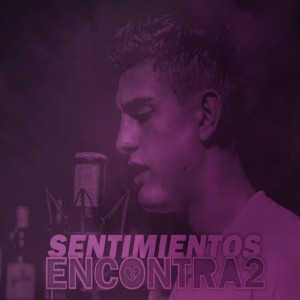 Album Sentimientos Encontra 2 from Corticoidex