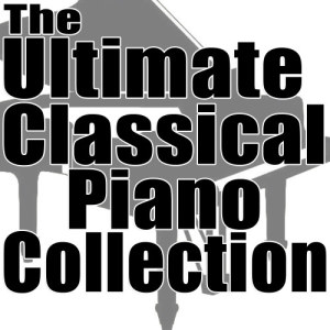 Classical Music Unlimited的專輯The Ultimate Classical Piano Collection