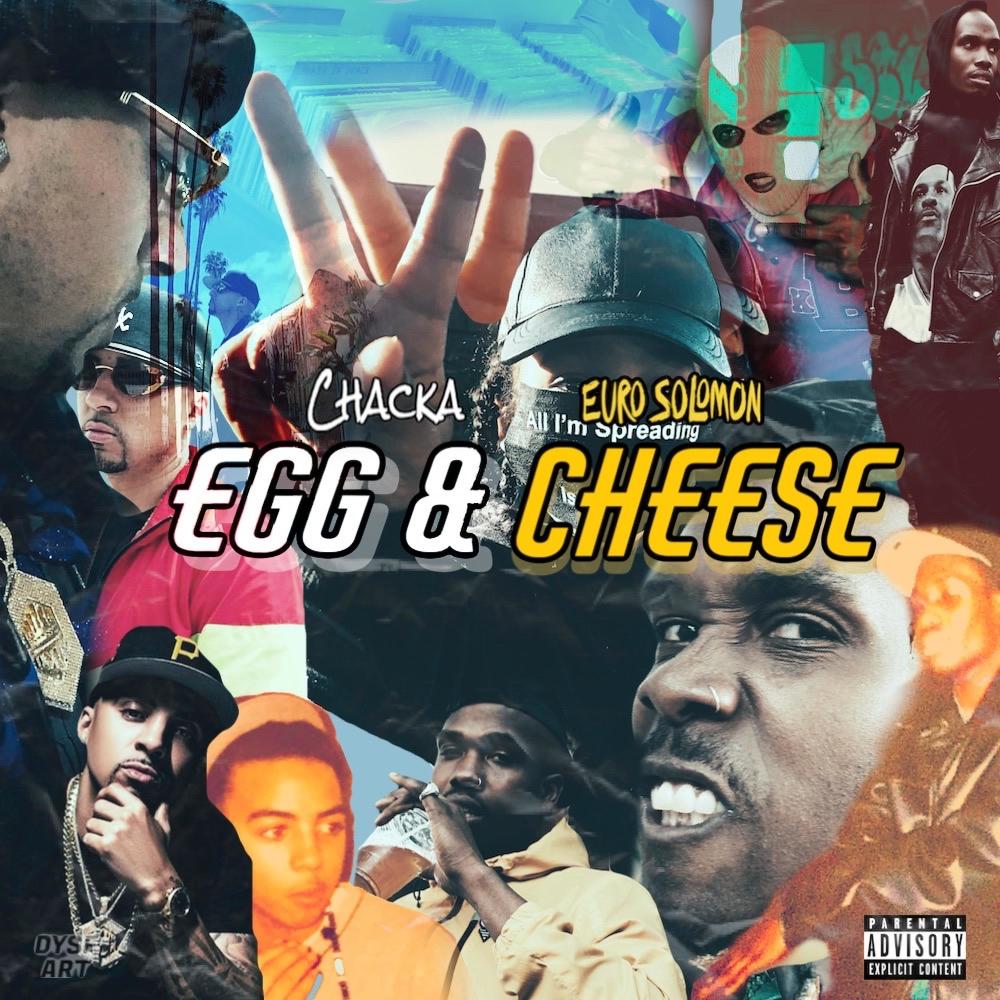 EGG & Cheese (feat. Chacka) (Explicit)
