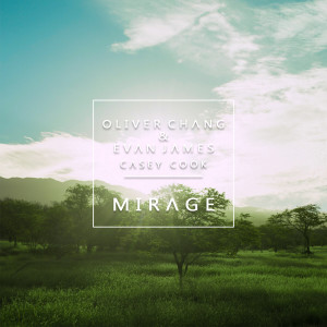 Oliver Chang的專輯Mirage