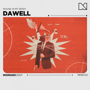 Album House Is My Body from Dawell