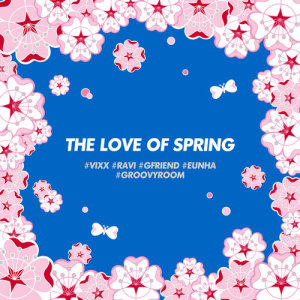 THE LOVE OF SPRING dari Ravi