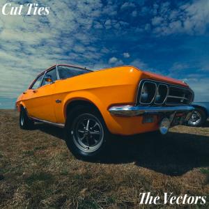 收聽The Vectors的Cut Ties (Explicit)歌詞歌曲