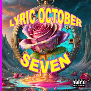 Lyric October的專輯Seven (Explicit)
