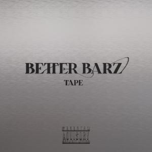 BETTER BARZ TAPE, Vol. 1 (Explicit) dari Nega & Norak