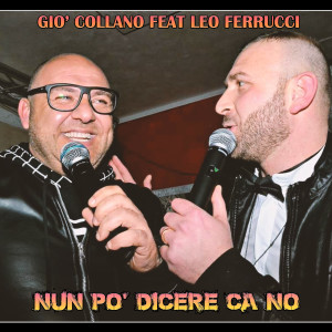 Listen to Nun pò dicere ca no song with lyrics from Gio Collano