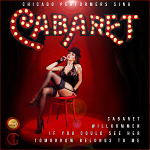 ดาวน์โหลดและฟังเพลง Tomorrow Belongs To Me พร้อมเนื้อเพลงจาก Chicago Performers