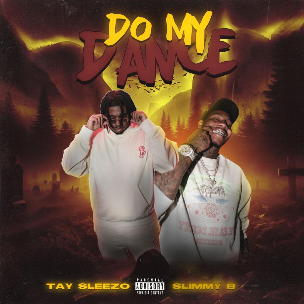 Do My Dance (feat. Slimmy B) (Explicit)