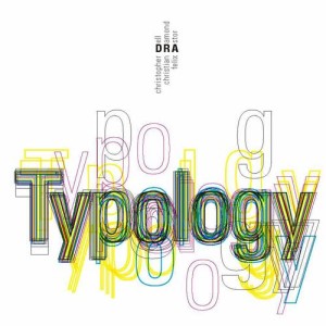 Christopher Dell DRA的專輯Typology