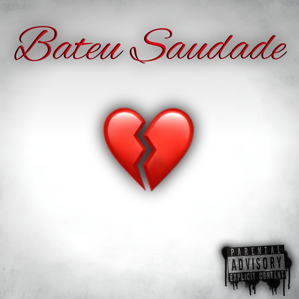 Bateu Saudade (Explicit)