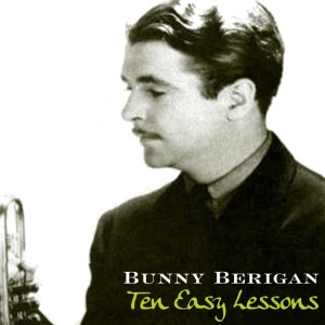 Album Ten Easy Lessons from Bunny Berigan