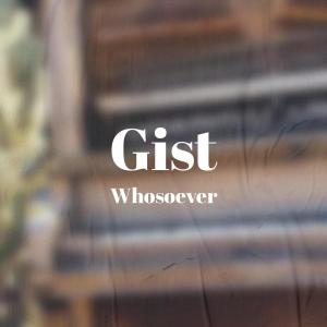 Various Artists的专辑Gist Whosoever