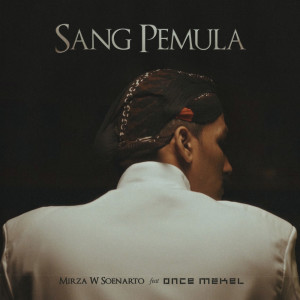 Listen to Sang Pemula song with lyrics from Mirza W. Soenarto