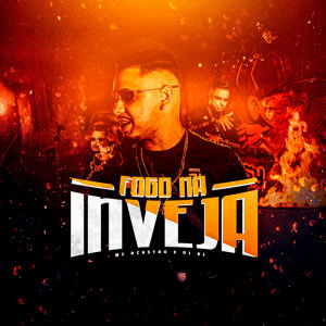 收聽MC Dcastro的Fogo na Inveja (Explicit)歌詞歌曲