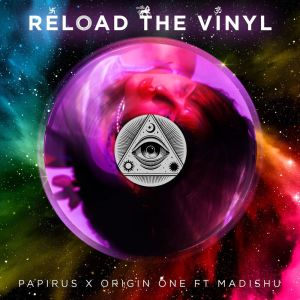 อัลบัม Reload The Vinyl ศิลปิน Papirus