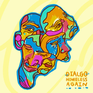 收听Dialgo的Homeless Again (Intro)歌词歌曲