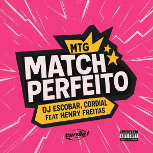 收聽DJ Escobar的MTG Match Perfeito歌詞歌曲