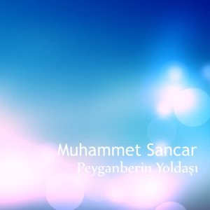 ดาวน์โหลดและฟังเพลง Ruhum Erer Huzura พร้อมเนื้อเพลงจาก Muhammet Sancar