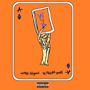 收聽Tyrrell Allgood的WYD (feat. MrShutEmDown|Explicit)歌詞歌曲