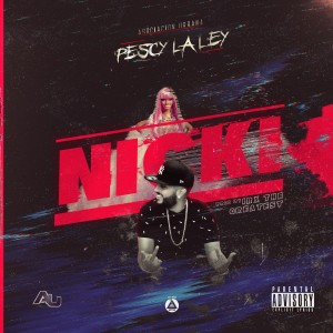 ดาวน์โหลดและฟังเพลง Nicki พร้อมเนื้อเพลงจาก Pescy La Ley