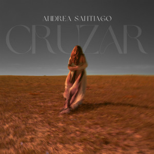 Andrea Santiago的專輯Cruzar