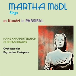 Orchester der Bayreuther Festspiele的專輯Martha Mödl Sings Parsifal