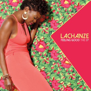 ดาวน์โหลดและฟังเพลง Feeling Good พร้อมเนื้อเพลงจาก LaChanze