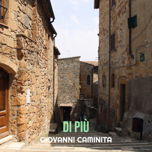 Listen to Di Più song with lyrics from Giovanni Caminita