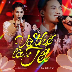 Listen to Và Thế Là Tết song with lyrics from Ali Hoang Duong