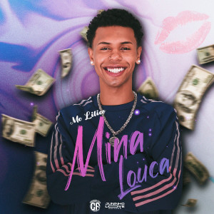 Mc Lilico的专辑Mina Louca (Explicit)
