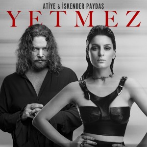 Dengarkan Yetmez lagu dari Atiye dengan lirik